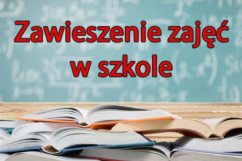ZAWIESZENIE ZAJĘĆ OD 14 MARCA 2020r. DO ODWOŁANIA