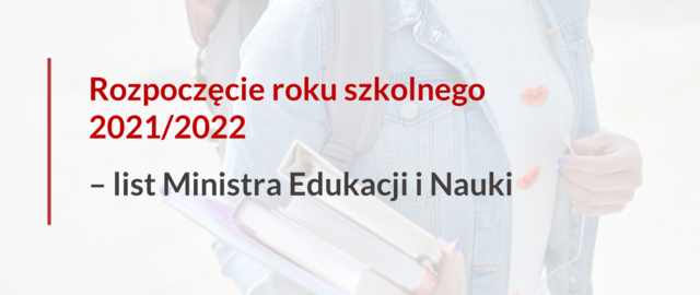 List Ministra Edukacji i Nauki z okazji rozpoczęcia roku szkolnego 2021/2022