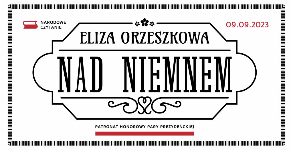 Narodowe Czytanie 2023 – „Nad Niemnem” Elizy Orzeszkowej