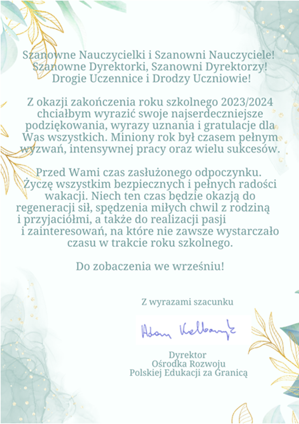 List Pana Dyrektora ORPEG dr Adama Kalbarczyka z okazji zakończenia roku szkolonego 2023/2024