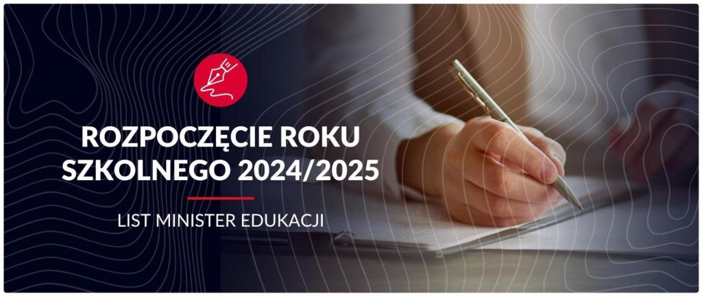 Rozpoczęcie roku szkolnego 2024/2025 – życzenia i list Minister Edukacji