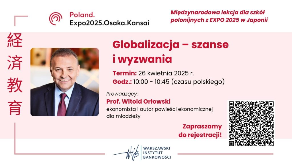 Międzynarodowa lekcja o globalizacji – spotkanie z prof. Witoldem Orłowskim