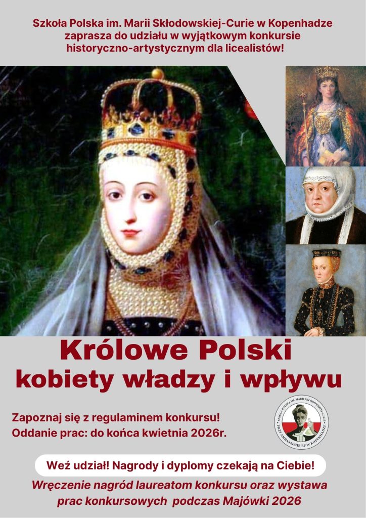Konkurs historyczno-artystyczny „Królowe Polski – kobiety władzy i wpływu” dla uczniów LO